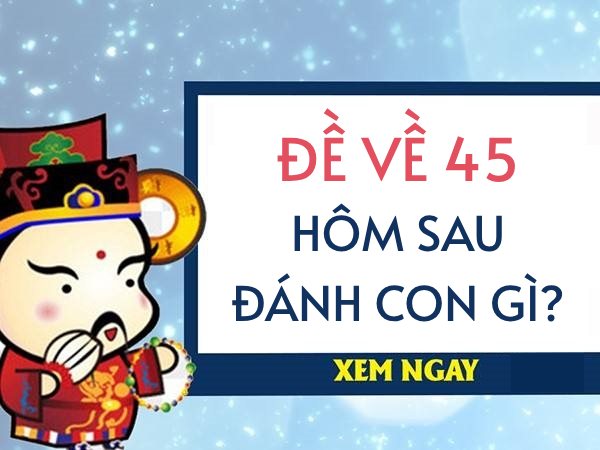 phương pháp bạc nhớ khi đề về 45