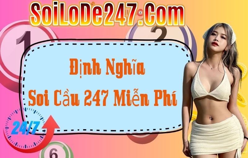 Định nghĩa soi cầu 247