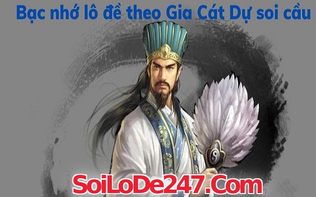 Gia Cát Dự Soi Cầu XSMB hôm nay
