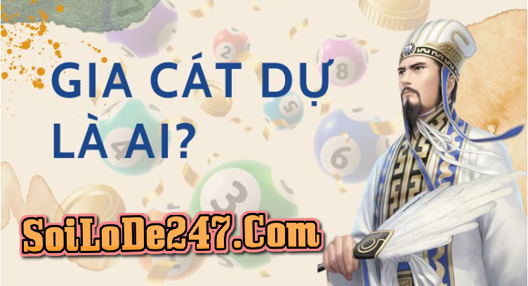Gia Cát Dự là ai