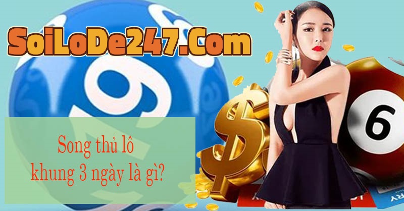 Nuôi song thủ lô khung 3 ngày chuẩn xác