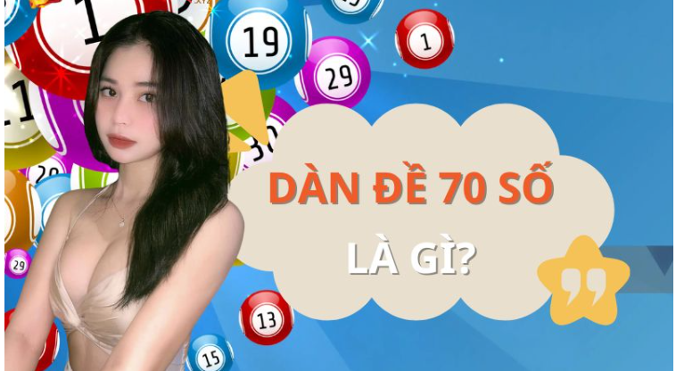 Soi Cầu Dàn Đề 70 Số Bất Bại 