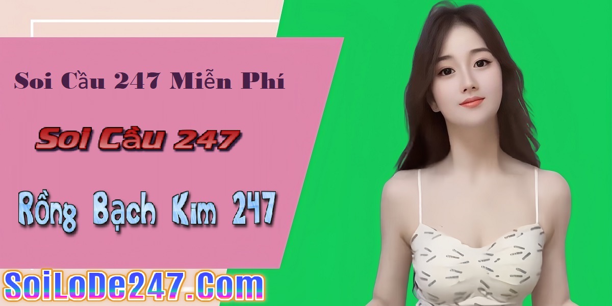 Soi cầu 247 rồng bạch kim 20/3/2026