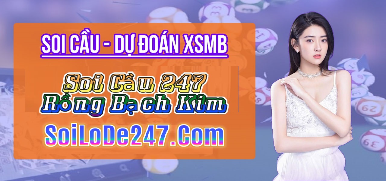 Soi cầu 247 rồng bạch kim ngày 26/3/2026 