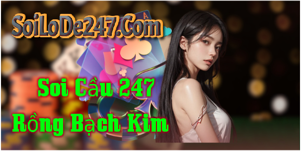 Soi cầu 247 rồng bạch kim ngày 29/3/2026