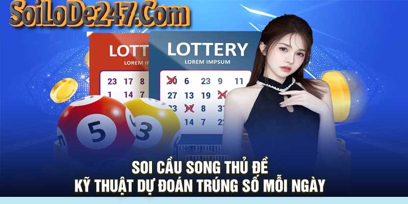 phương pháp soi cầu đề song thủ phổ biến