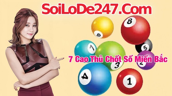 7 cao thủ chốt số vững vàng