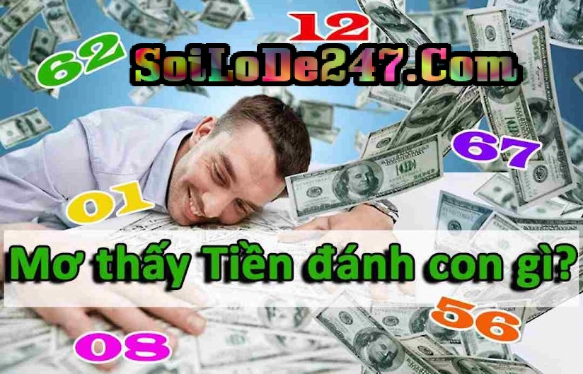 Mơ thấy tiền đánh con gì