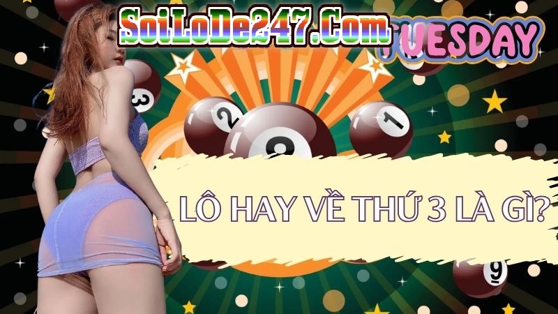 Thứ 3 Đánh Con Gì Chuẩn Xác