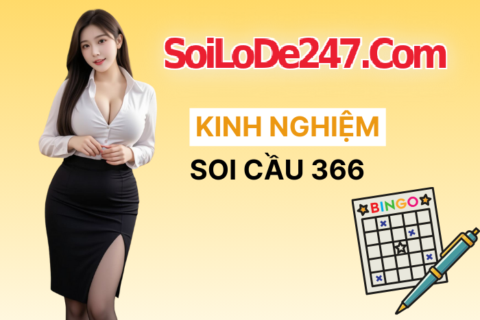 kinh nghiệm khi soi cầu 366 từ cao thủ