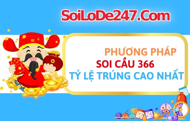 phương pháp soi cầu 366 tỷ lệ trúng cao nhất