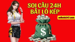Soi cầu 24h bắt lô kép từ lâu đã trở thành vũ khí bí mật của các tay chơi số học lão luyện.