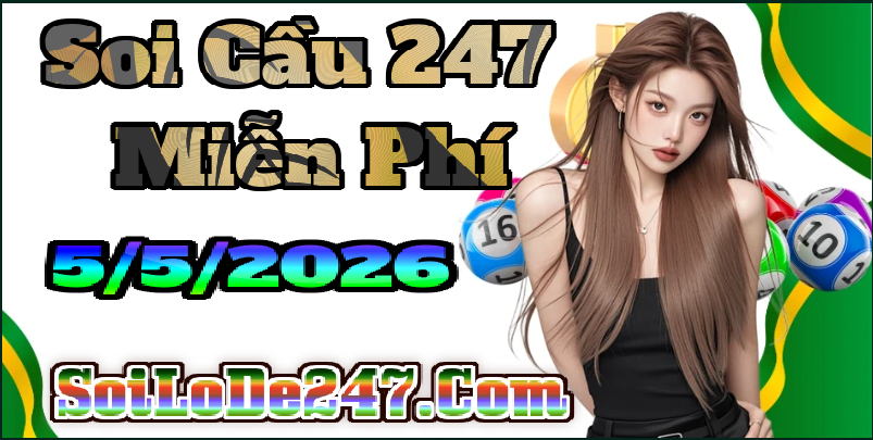 Soi cầu 247 miễn phí ngày 5/5/2026